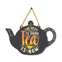 VMMPL "The Best Time to Drink Tea is Now" Wooden Wall Hanging | MDF Wall Decor for Living Room, Bedroom, Office | Decorative Floral Wall Art | Gift for Tea Lovers – Multicolour